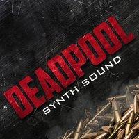 Deadpool Maximum Effort Synth Sound
