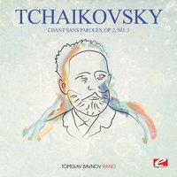 Tchaikovsky: Chant Sans Paroles, Op. 2, No. 3