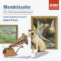 Mendelssohn-Bartholdy: Ein Sommernachtstraum [A Midsummer Night's Dream] Opp. 21 and 61 (incidental music)