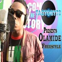 Factory78 Presents Olamide Freestyle - Single