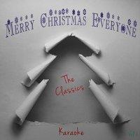 Merry Christmas Everyone - Karaoke, Vol.1
