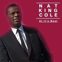 Nat King Cole - At It's Best