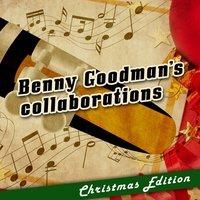 Benny Goodman's Collaborations: Christmas Edition