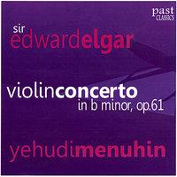 Yehudi Menuhin Performs Elgar's Violin Concerto in B Minor, Op. 61