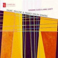 Faure, Poulenc and Franck Violin Sonatas