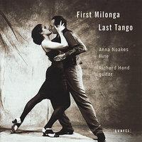 First Milonga, Last Tango