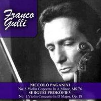 Niccolò Paganini: No. 5 Violin Concerto In A Minor, MS 76 - Serguéi Prokófiev: No. 1 Violin Concerto In D Major, Op. 19