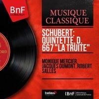 Schubert: Quintette, D. 667 "La truite"