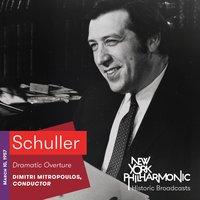 Schuller: Dramatic Overture (Recorded 1957)
