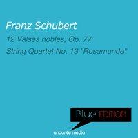 Blue Edition - Schubert: 12 Valses nobles, Op. 77, D. 969