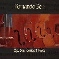 Fernando Sor: Op. 54a, Concert Piece