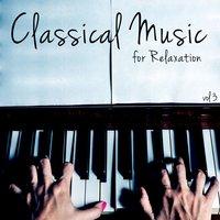 Classical Music for Relaxation, Vol. 3