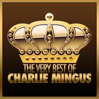 The Very Best of Charlie Mingus