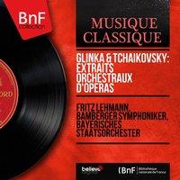 Glinka & Tchaikovsky: Extraits orchestraux d'opéras