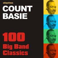 100 Big Band Classics By Count Basie