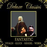 Deluxe Classics: Fantastic