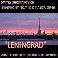 Shostakovich: Symphony No. 7 in C Major, Op. 60 - 'Leningrad'