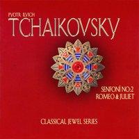 Tchaikovsky: Senfoni No. 2 & Romeo and Juliet