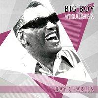 Big Boy Ray Charles, Vol. 3