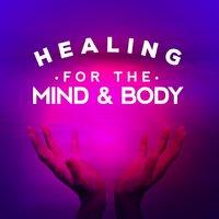 Healing for the Mind and Body