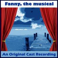 Fanny, The Musical