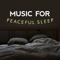 Music for Peaceful Sleep