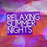 Relaxing Summer Nights