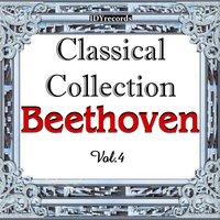 Classical Collection: Beethoven, Vol. 4