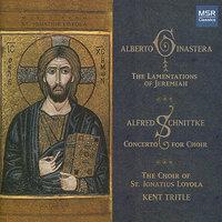 Ginastera: Lamentations of Jeremiah; Schnittke: Concerto for Choir