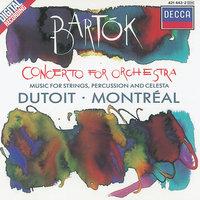 Bartók: Concerto for Orchestra/Music for Strings, Percussion & Celesta