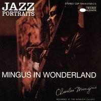 Jazz Portraits-Mingus In Wonderland