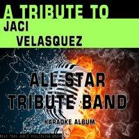 A Tribute to Jaci Velasquez