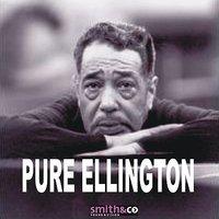 Pure Ellington