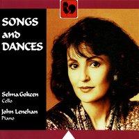 Songs and Dances: Works for Cello and Piano