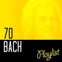 70 Bach Playlist