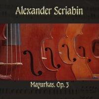 Alexander Scriabin: Mazurkas, Op. 3