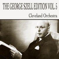 Dvorak & Smetana: The George Szell Edition, Vol. 5