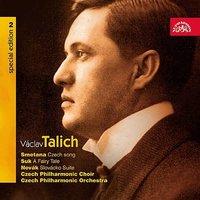 Talich Special Edition  2 / Smetana:  Czech Song / Suk:  A Fairy Tale / Novak:  Slovacko Suite