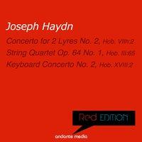 Red Edition - Haydn: Concerto for 2 Lyres No. 2, Hob. VIIh:2 & Keyboard Concerto No. 2, Hob. XVIII:2