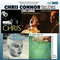 Four Classic Albums Plus (Sings Lullabys of Birdland / Chris / This Is Chris / Chris Connor)