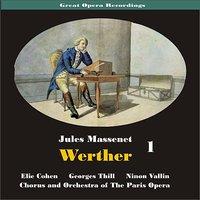 Great Opera Recordings / Massenet: Werther, [1931] Volume 1