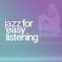 Jazz for Easy Listening