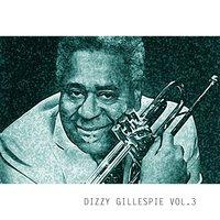 Dizzy Gillespie Vol. 3