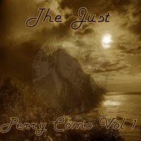 The Just Perry Como, Vol. 1