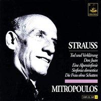 Strauss: Tod Und Verklärung, Don Juan, Eine Alpensinfonie, Sinfonia Domestica, Die Frau Ohne Schatten