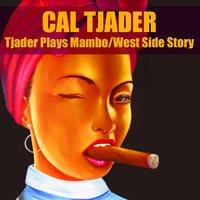 Tjader Plays Mambo / West Side Story
