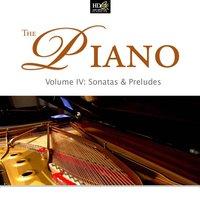 The Piano Vol. 4: Sonatas And Preludes: Famous Sonatas (Part Two)