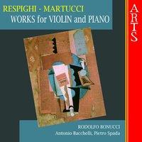 Respighi & Martucci: Works for Violin and Piano