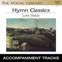 Hymn Classics, Low Voice (Accompaniment Tracks)