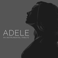 An Instrumental Tribute to Adele